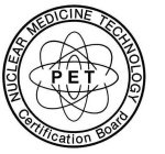 NUCLEAR MEDICINE TECHNOLOGY CERTIFICATIO