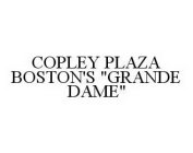 COPLEY PLAZA BOSTON'S 