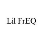 LIL FREQ