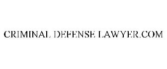 CRIMINAL DEFENSE LAWYER.COM