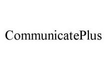 COMMUNICATEPLUS