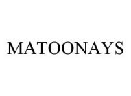 MATOONAYS