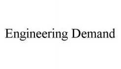 ENGINEERING DEMAND