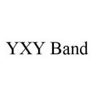 YXY BAND