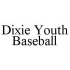 DIXIE YOUTH BASEBALL