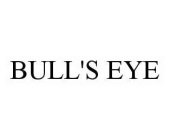 BULL'S EYE