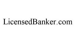 LICENSEDBANKER.COM