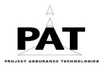 PAT PROJECT ASSURANCE TECHNOLOGIES