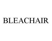 BLEACHAIR