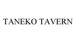 TANEKO TAVERN