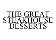 THE GREAT STEAKHOUSE DESSERTS