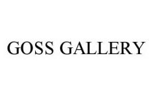 GOSS GALLERY