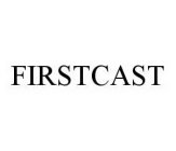 FIRSTCAST