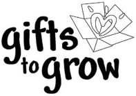 GIFTS TO GROW