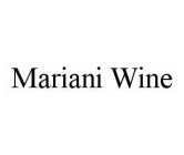 MARIANI WINE