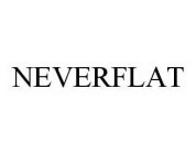 NEVERFLAT