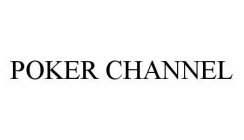 POKER CHANNEL