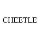 CHEETLE