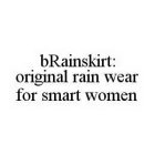 BRAINSKIRT: ORIGINAL RAIN WEAR FOR SMART WOMEN