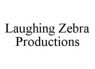 LAUGHING ZEBRA PRODUCTIONS