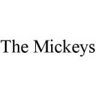 THE MICKEYS