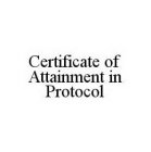 CERTIFICATE OF ATTAINMENT IN PROTOCOL