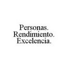 PERSONAS. RENDIMIENTO. EXCELENCIA.