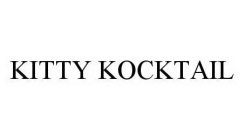 KITTY KOCKTAIL