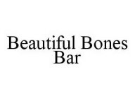 BEAUTIFUL BONES BAR