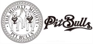 THE MIGHTY, MIGHTY PIT BULLS
