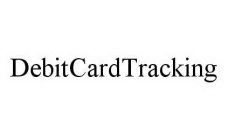 DEBITCARDTRACKING