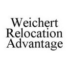 WEICHERT RELOCATION ADVANTAGE