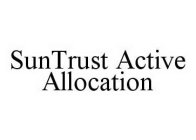 SUNTRUST ACTIVE ALLOCATION