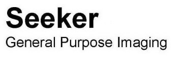 SEEKER GENERAL PURPOSE IMAGING