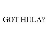 GOT HULA?