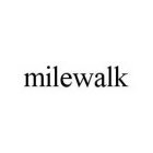 MILEWALK