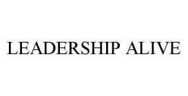 LEADERSHIP ALIVE