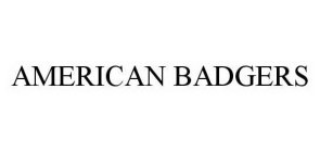 AMERICAN BADGERS