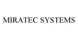 MIRATEC SYSTEMS