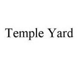 TEMPLE YARD