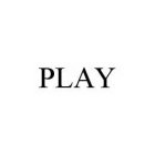 PLAY