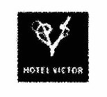V HOTEL VICTOR