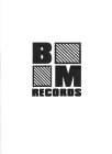 B M RECORDS