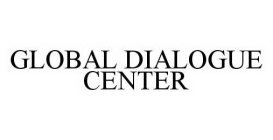 GLOBAL DIALOGUE CENTER