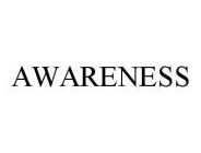 AWARENESS