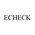 ECHECK