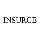 INSURGE