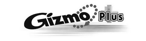 GIZMO PLUS