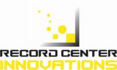 RECORD CENTER INNOVATIONS