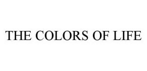THE COLORS OF LIFE